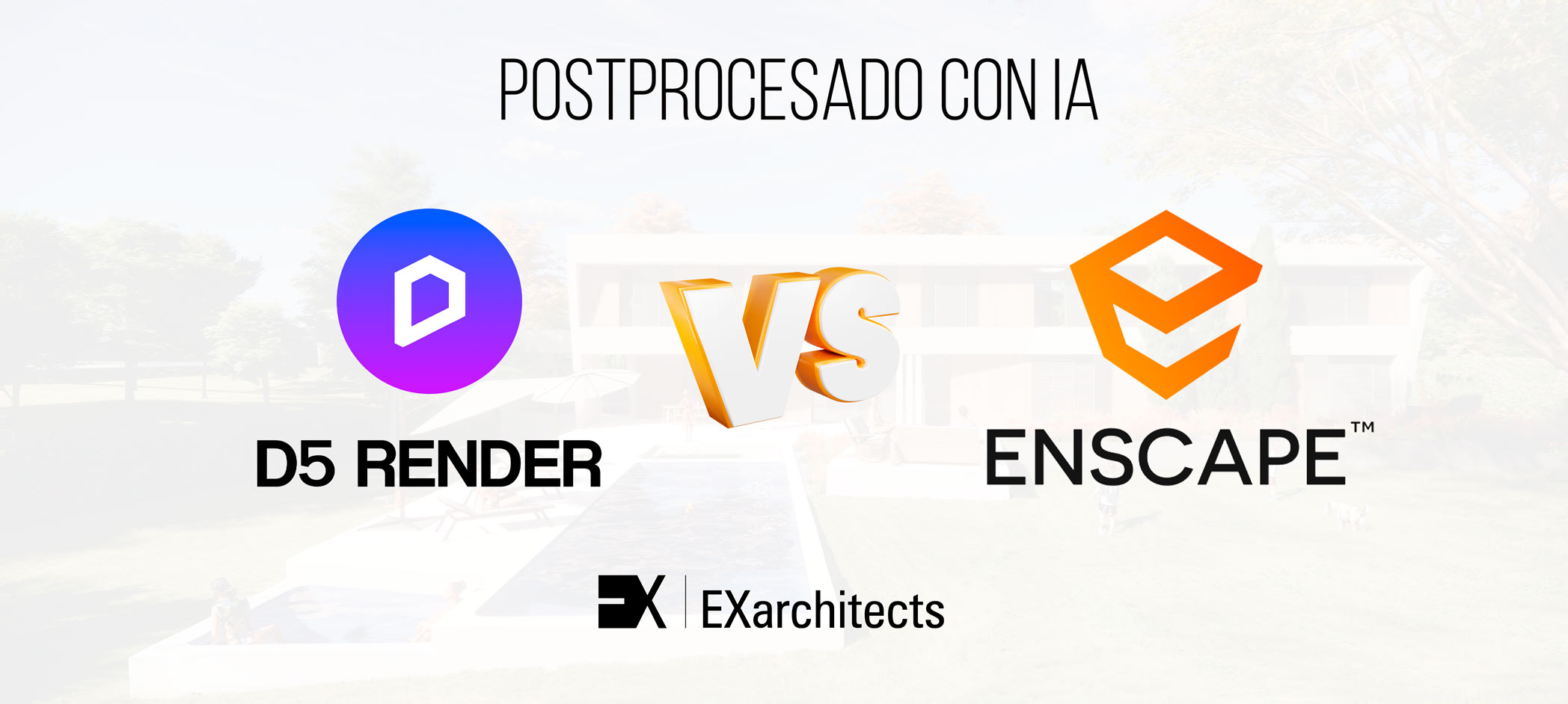 Comparativa de renderizado arquitectónico entre Enscape y D5 Render con postprocesado IA.